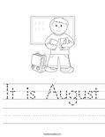 It is August Worksheet