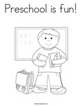 Preschool is fun! Coloring Page
