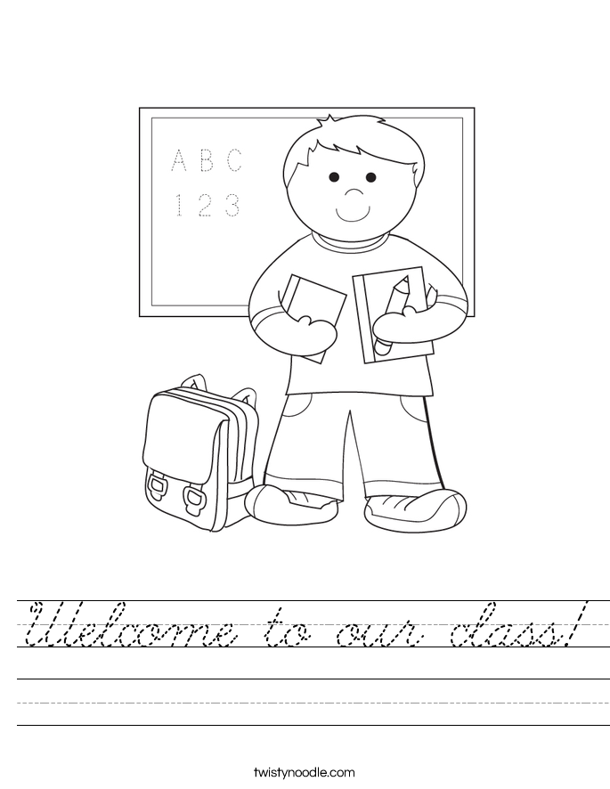Welcome to our class! Worksheet
