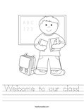 Welcome to our class! Worksheet