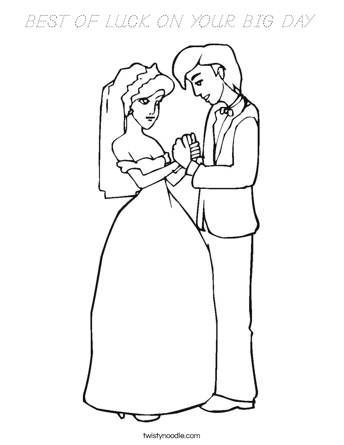 BEST OF LUCK ON YOUR BIG DAY  Coloring Page