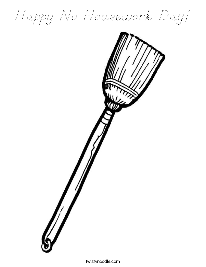 Happy No Housework Day! Coloring Page