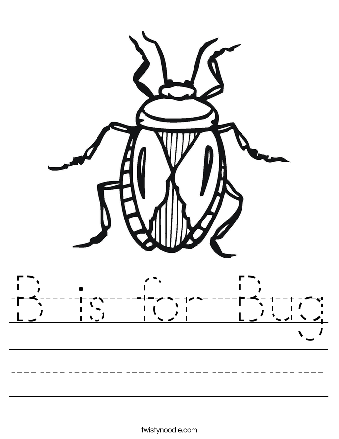 B Is For Bug Worksheet - Twisty Noodle