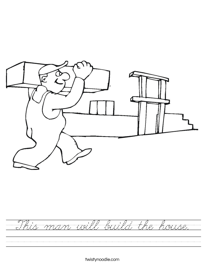 This man will build the house. Worksheet