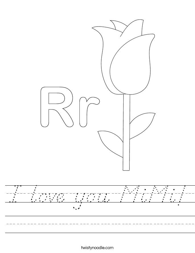 I love you MiMi! Worksheet