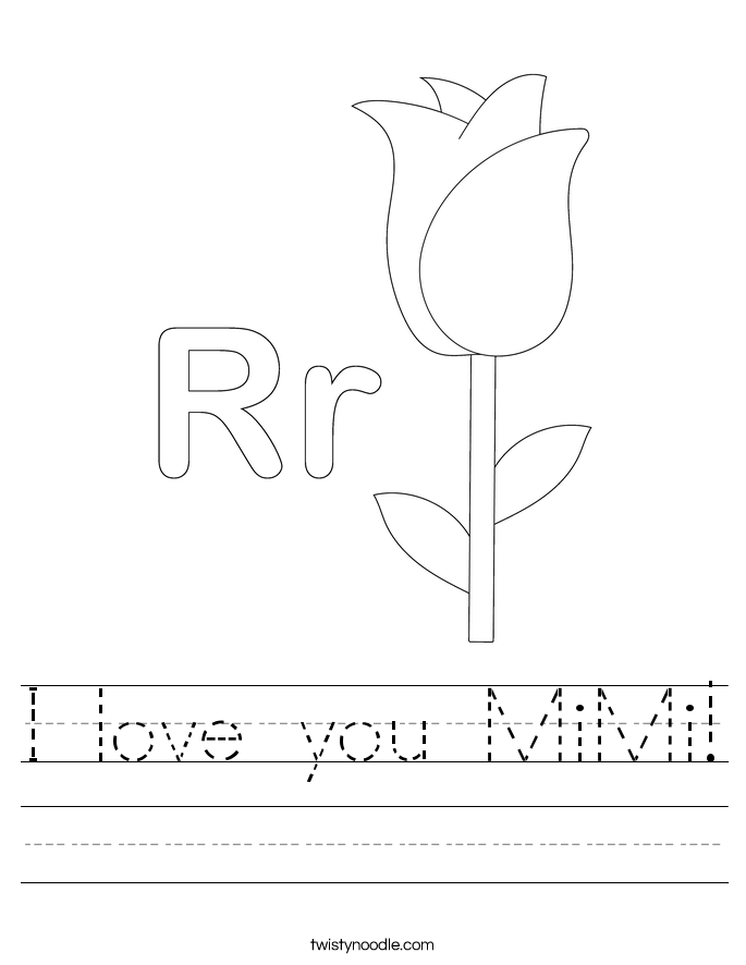 I love you MiMi! Worksheet