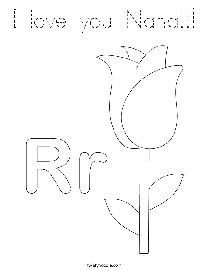 I love you Nana!!! Coloring Page