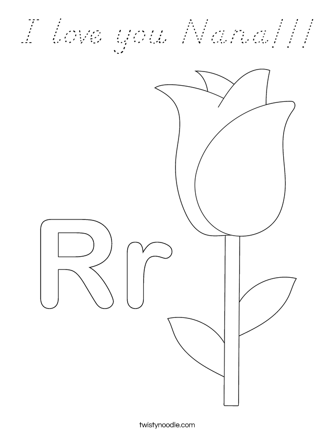 I love you Nana!!! Coloring Page