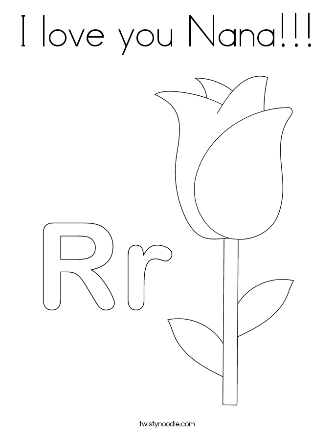 I love you Nana!!! Coloring Page