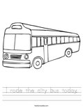 I rode the city bus today. Worksheet