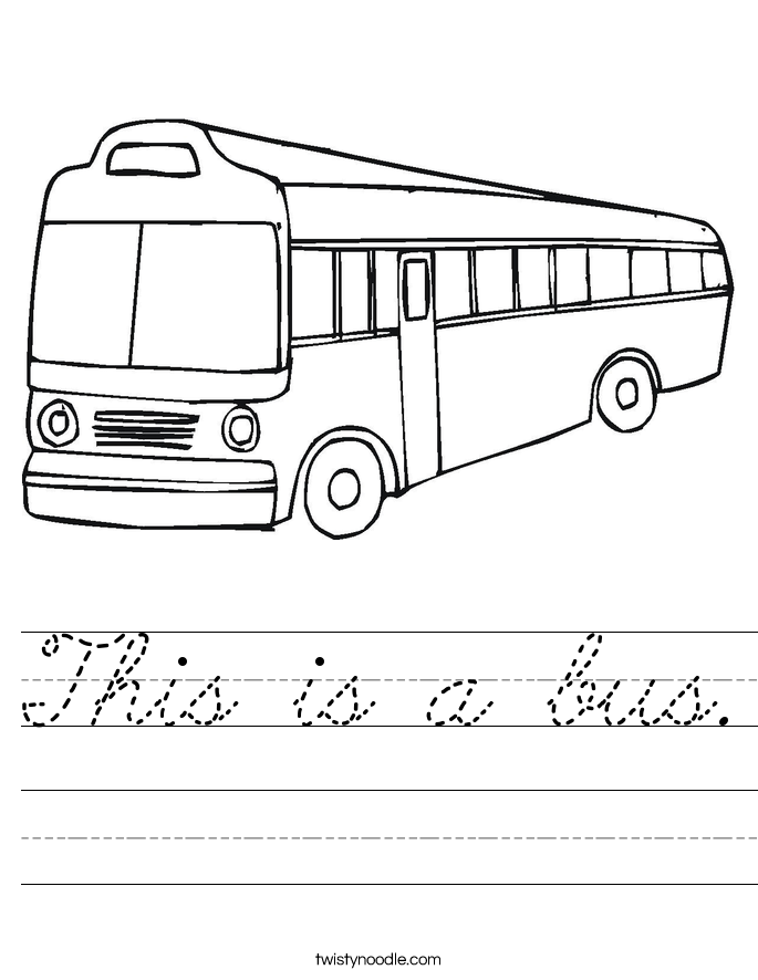 This is a bus. Worksheet