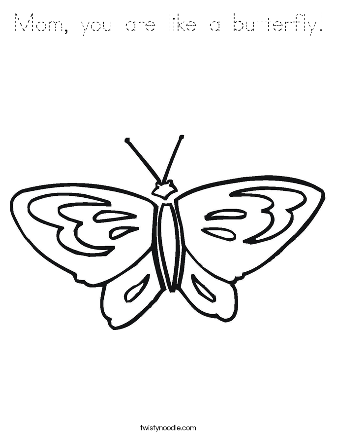 Mom, you are like a butterfly! Coloring Page