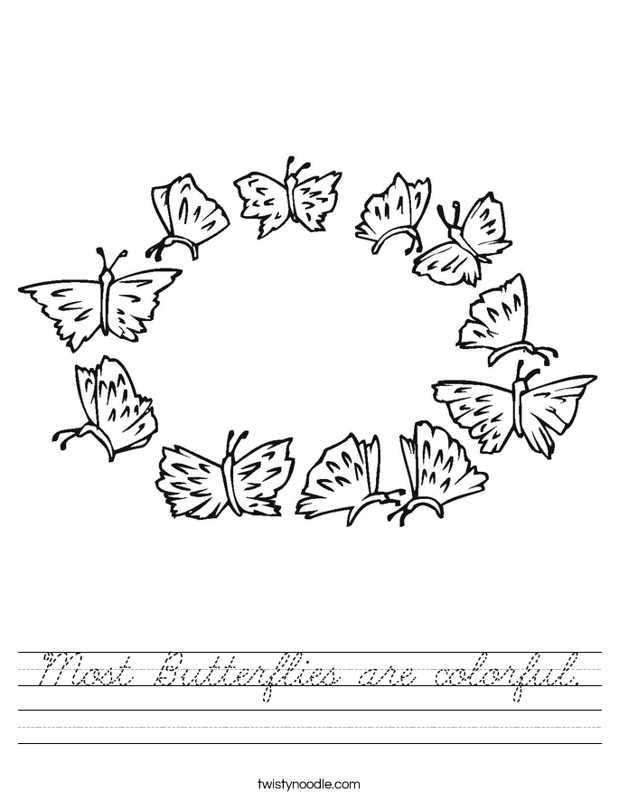 Most Butterflies are colorful. Worksheet