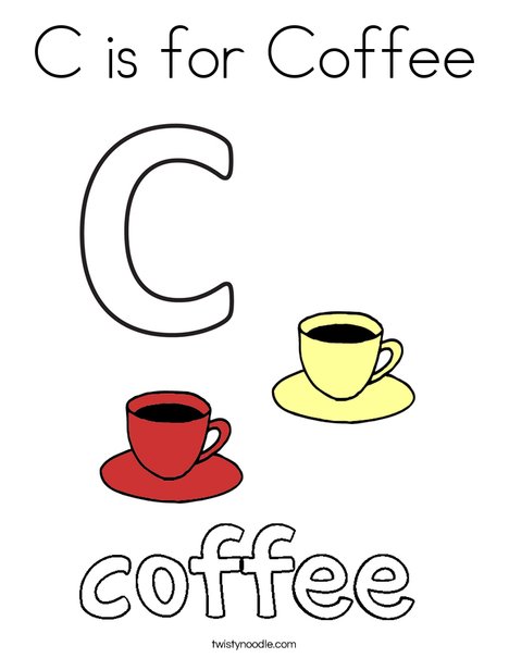 C is for Coffee Coloring Page