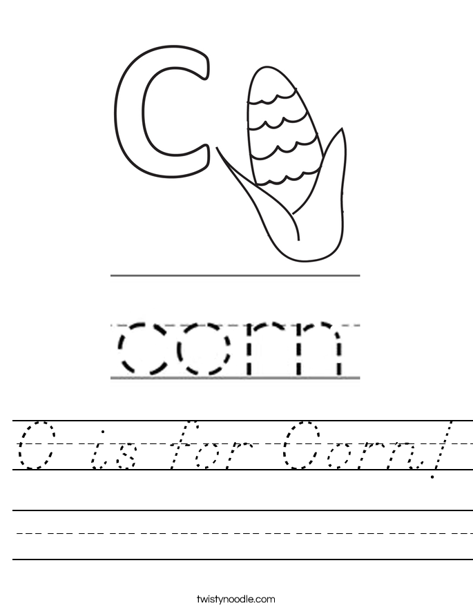 C is for Corn Worksheet - D'Nealian - Twisty Noodle