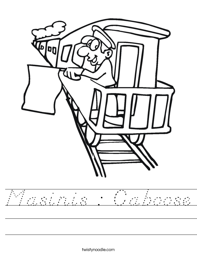Masinis : Caboose Worksheet