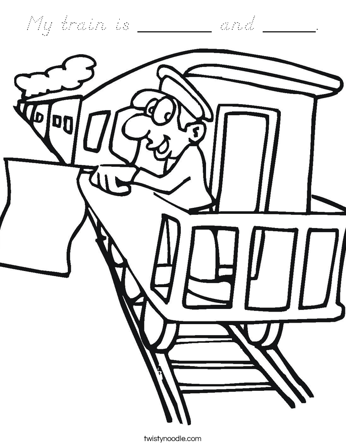 My train is _______ and _____. Coloring Page