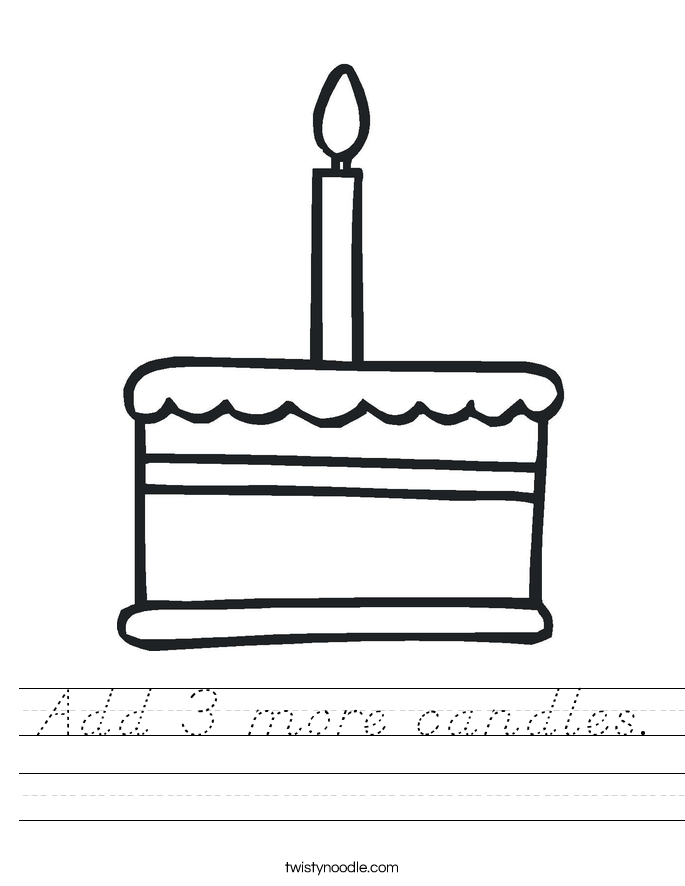 Add 3 more candles. Worksheet