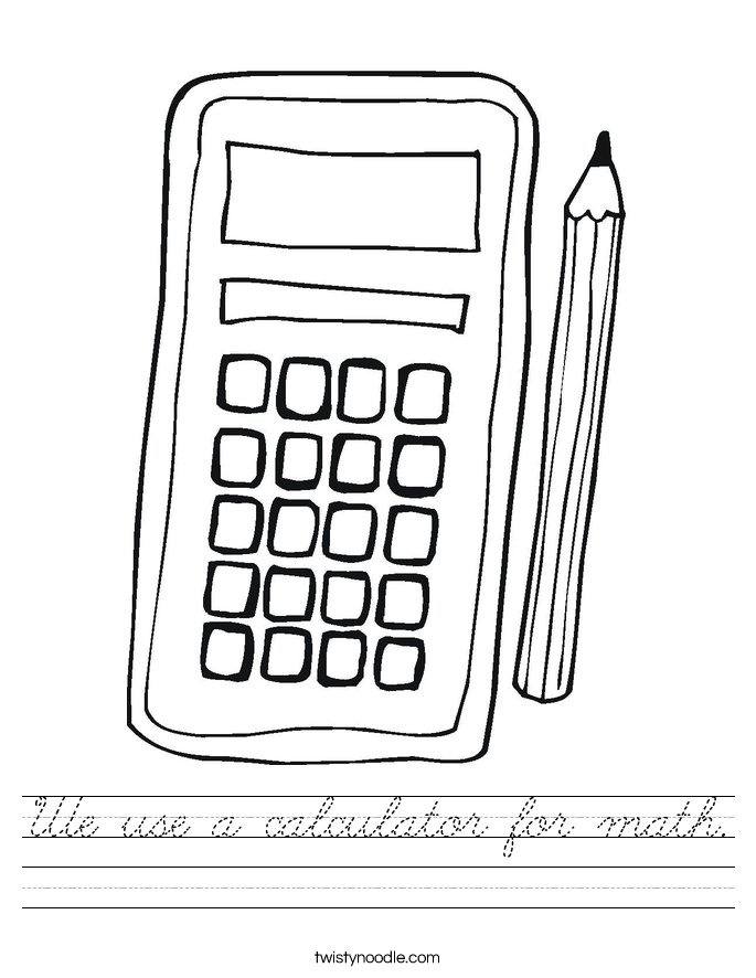 We use a calculator for math. Worksheet