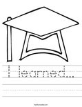 I learned... Worksheet
