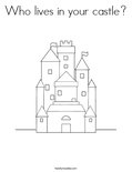 Who lives in your castle?Coloring Page