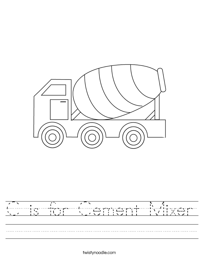 C is for Cement Mixer Worksheet