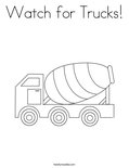 Watch for Trucks!Coloring Page