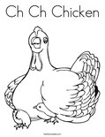 Ch Ch Chicken Coloring Page