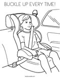 BUCKLE UP EVERY TIME!Coloring Page