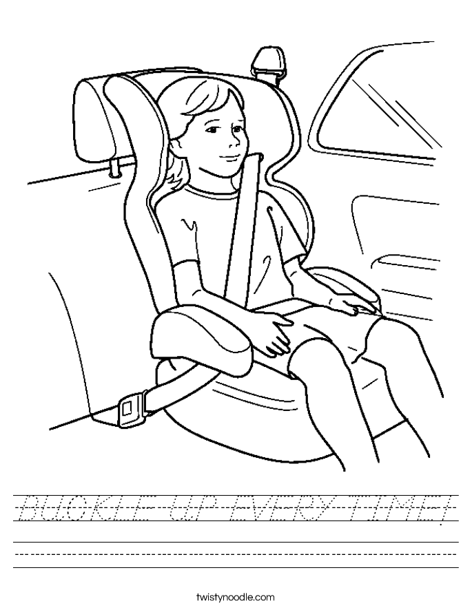 BUCKLE UP EVERY TIME! Worksheet
