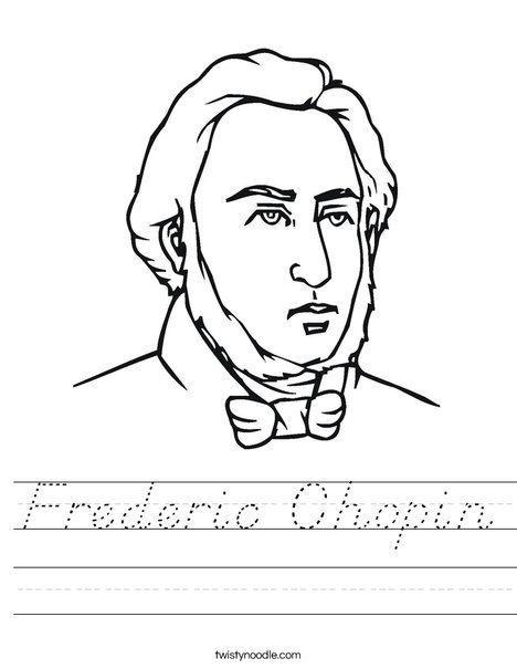Frederic Chopin Worksheet - D'Nealian - Twisty Noodle
