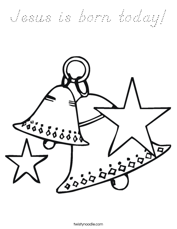 Jesus is born today! Coloring Page
