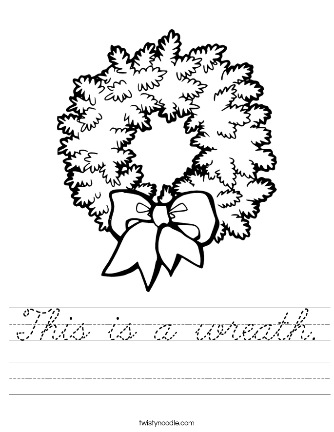 This is a wreath. Worksheet