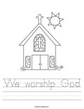 We worship God Worksheet