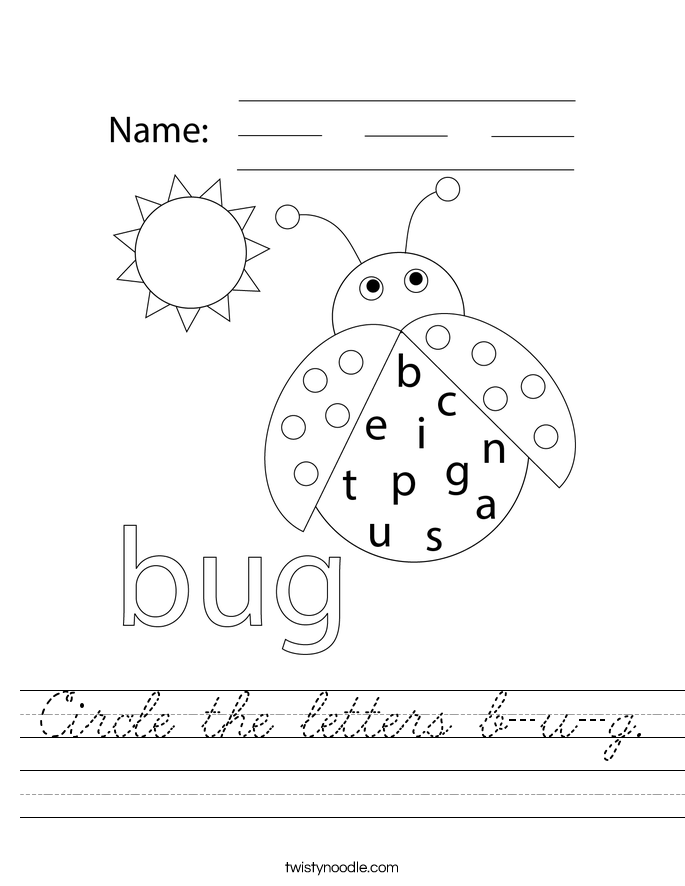 Circle the letters b-u-g. Worksheet