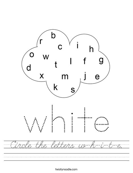 circle the letters w h i t e worksheet cursive twisty noodle