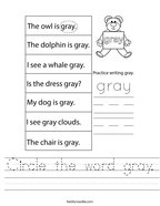 Circle the word gray Handwriting Sheet