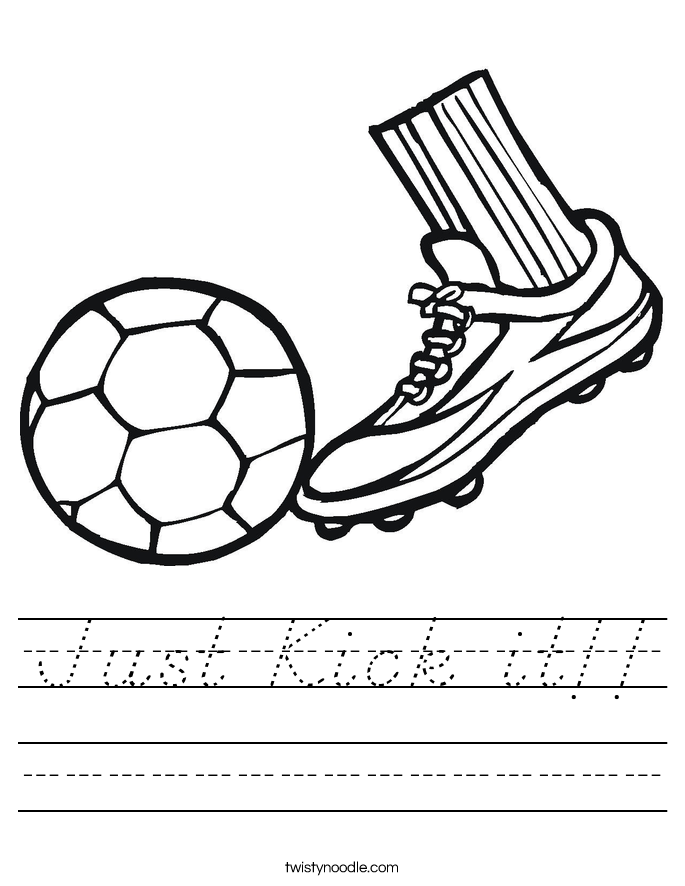 Just Kick it!! Worksheet