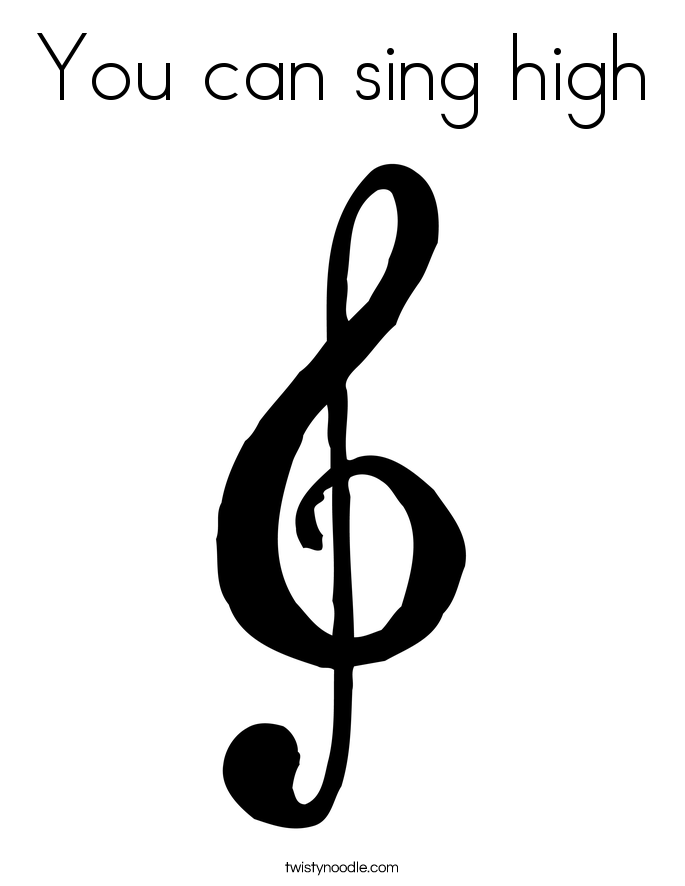 You can sing high Coloring Page