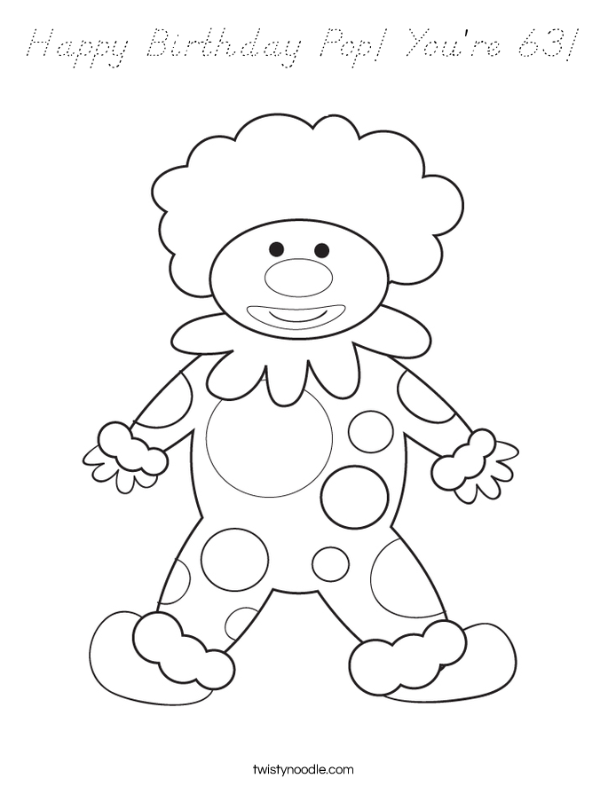 Happy Birthday Pop! You're 63! Coloring Page