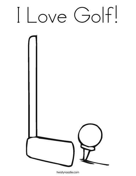 Download I Love Golf Coloring Page - Twisty Noodle