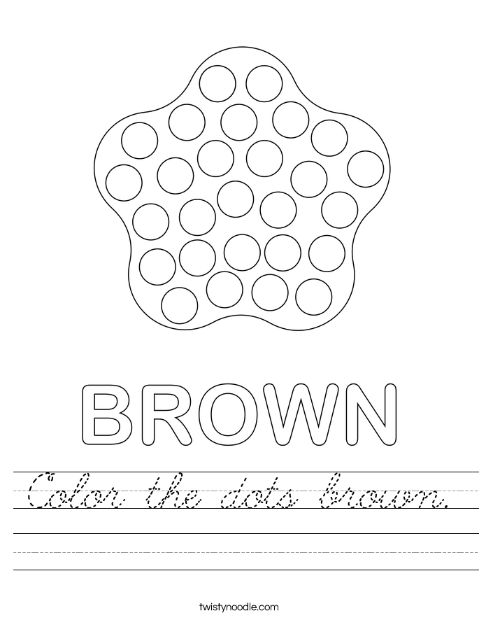 Color the dots brown. Worksheet