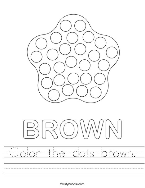 Color the dots brown. Worksheet