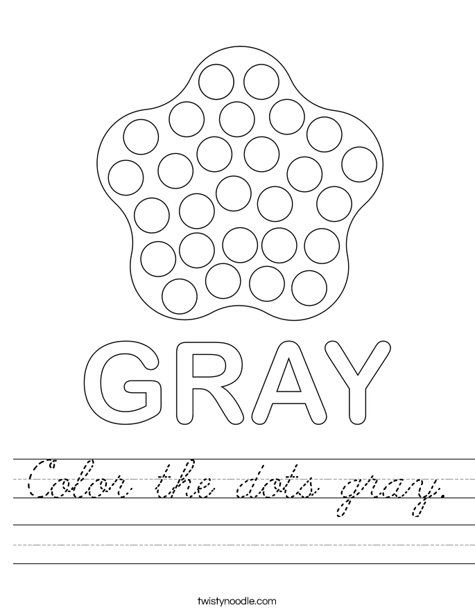 Color the dots gray. Worksheet