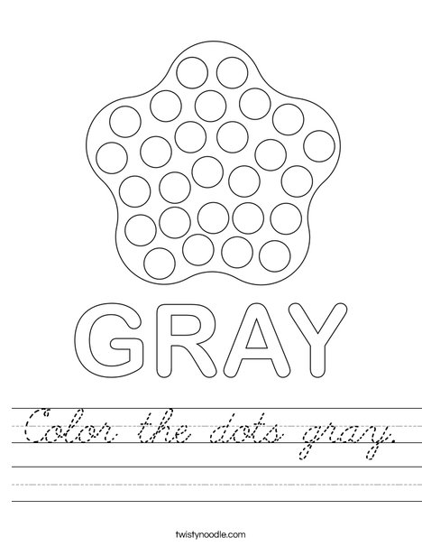 Color the dots gray. Worksheet