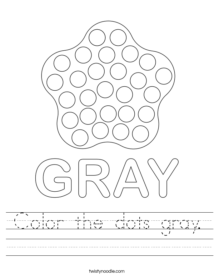 Color the dots gray. Worksheet