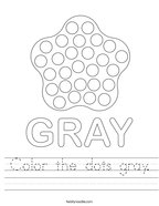 Color the dots gray Handwriting Sheet