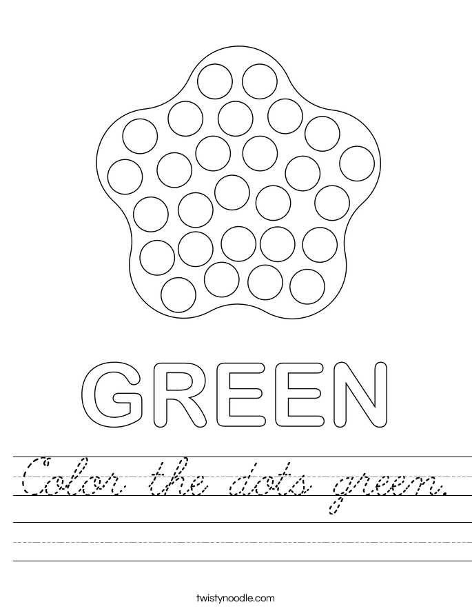 Color the dots green. Worksheet