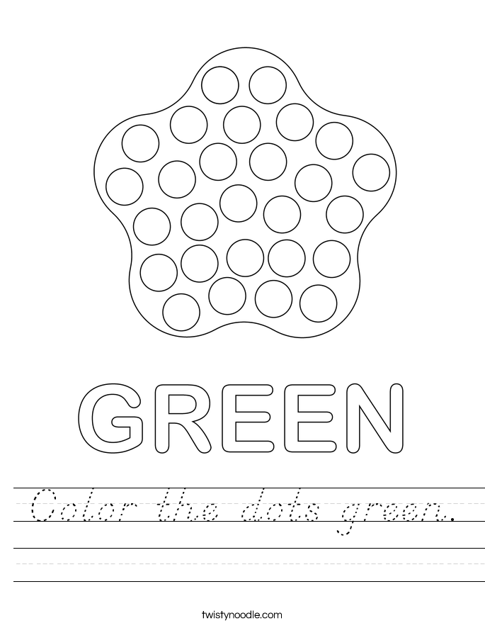 Color the dots green. Worksheet
