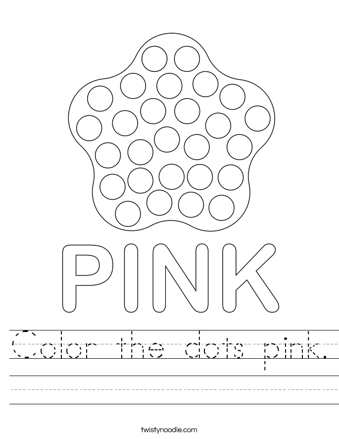 Color the dots pink. Worksheet
